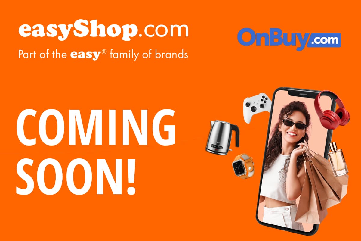 easyGroup launch of easyShop. com marketplace in partnership with OnBuy. com - ChannelX