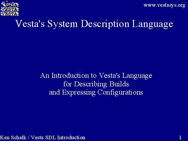 Vesta Configuration Management System